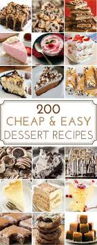 200 Cheap Easy Desserts Easy Desserts Quick Easy Desserts Dessert Recipes Easy