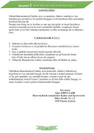 Afk soomaaliga waa afka rasmiga ee soomaaliya, luqadda qaranka jabuuti, iyo luqad ka shaqeeysa gobolka soomaalida itoobiya iyo sidoo kale waqooyi bari kenya.afka soomaaliga wuxuu si rasmi ah ugu qoran yahay xarfaha laatiinka Barashada Afka Soomaaliga Pages 1 50 Flip Pdf Download Fliphtml5