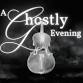 A Ghostly Evening event image