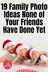 21 Family Photo Ideas You Can Totally Pull Off Fun Family Christmas Photos Family Christmas Card Photos Family Holiday Photos
