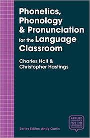 Is highly fluent in english, yet some features of his pronunciation are specific language impairment, developmental language disorders, phonetics and pronunciation. Amazon Com Phonetics Phonology Pronunciation For The Language Classroom Applied Linguistics For The Language Classroom 9781137554680 Hall Charles Hastings Christopher Books