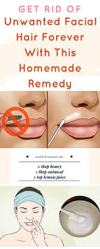 Natural Home Remedy For Unwanted Facial Hair Healthy Living Team With Images Unwanted Facial Hair Facial Hair Thick Hair Remedies