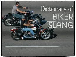 Small square size, 2.5'' w x 3'' h. Biker Slang Motorcycle Lingo Axleaddict A Community Of Car Lovers Enthusiasts And Mechanics Sharing Our Auto Advice
