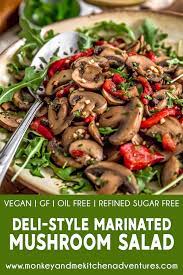 Deli Style Marinated Mushroom Salad Monkey And Me Kitchen Adventures Marinated Mushrooms Mushroom Salad Stuffed Mushrooms