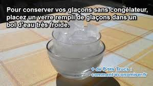 L Astuce Pour Conserver Des Glacons Sans Congelateur Trucs Et Astuces Cuisine Idee Recette Congelation
