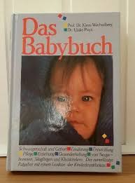 DAS BABYBUCH PROF. Dr. Wechselberg Dr. Ulrike Puyn Orbis Editorial 422  Páginas EUR 3,98