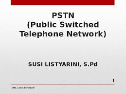 Pengertian softswitch softswitch adalah suatu alat yang mampu menghubungkan antara jaringan sirkuit dengan jaringan paket, termasuk di dalamnya adalah jaringan telpon tetap (pstn), internet yang berbasis ip, kabel tv dan juga jaringan seluler yang telah ada selama ini. Ppt Pstn New Susi Listyarini Academia Edu