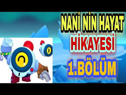 Below is a list of all nani's skins. Brawl Stars Nani Nin Acikli Hayat Hikayesi 1 Bolum Youtube