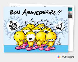 Le Piaf Bon Anniversaire Birthday Cards Quotes Send Real Postcards Online Birthday Card Sayings Birthday Cards Unique Postcards