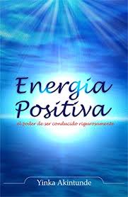 Korolev rocket and space corporation energia, also known as rsc energia, is a russian manufacturer of ballistic missile, spacecraf. Amazon Energia Positiva El Poder De Ser Impulsado Con Razon Spanish Edition Kindle Edition By Akintunde Yinka Self Help Kindleã‚¹ãƒˆã‚¢
