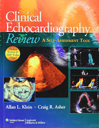 Clinical Echocardiography Review: A Self-Assessment Tool: Klein, Allan L.,  M.D., Asher, Craig R., M.D., Areces, Marianela, M.D., Aurigemma, Gerard P.,  M.D.: 9781608310548: Amazon.com: Books