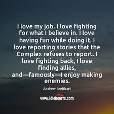 Check spelling or type a new query. I Love My Job I Love Fighting For What I Believe In Idlehearts