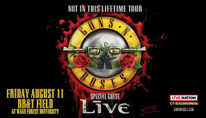 Upcoming Events Guns N Roses Not In This Lifetime Tour