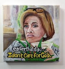 Lucille Bluth Arrested Development Jessica Walter I Dont Care for Gob  Original Acrylic Painting