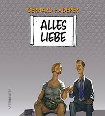 Cartoonist gerhard haderer shows the most pressing social issues in his detailed illustrations. 9783800071005 Alles Liebe Zvab Haderer Gerhard 3800071002