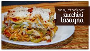 Recipe Easy Crock Pot Zucchini Lasagna