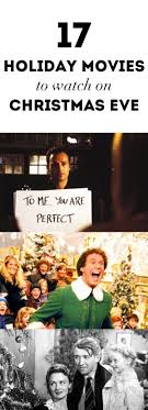17 Holiday Movies To Watch This Christmas Eve Holiday Movie Christmas Eve Classic Holiday Movies