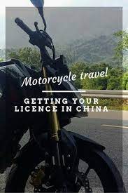 Getting A Chinese Motorcycle Licence Vancouver Travel Traveling By Yourself Travel And Leisure