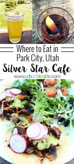 Silver star cafe in park city, ut. Silver Star Cafe In Park City Utah Review On Urban Bliss Life