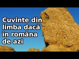 Celelalte limbi romanice au împrumutat numai câteva cuvinte turcești, pentru sunt numeroase cazurile când cuvintele turcești au pătruns în română prin filieră neogreacă ori bulgară și, de aceea, este aproape imposibil să se. Cate Cuvinte Din Limba DacÄƒ Folosim In Romana De Azi Lumea Sub LupÄƒ Youtube