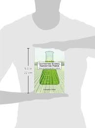 Cultivating Science, Harvesting Power: Science and Industrial Agriculture  in California (Inside Technology): Henke, Christopher R.: 9780262083737:  Amazon.com: Books
