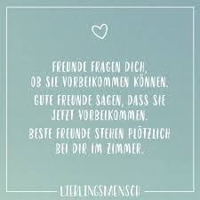 Freunde Fragen Dich Ob Sie Vorbeikommen Konnen Gute Freunde Sagen Dass Sie Jetzt Vorbeikommen Beste Freunde Stehen Plotzlich Bei Dir Im Zimmer Visual Sta Lachelzitate Gedanken Zitate Nette Worte