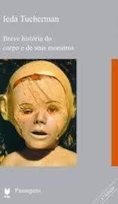 Livros encontrados sobre Breve Historia Do Corpo E De Seus Monstros 2a Ed