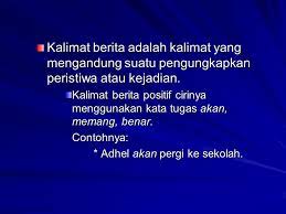 Buatlah 5 kalimat tunggal, 5 kalimat majemuk setara, 5 kalimat majemuk tidak setara, dan 5 kalimat majemuk campuran. Kalimat Berita Tanya Dan Perintah Ppt Download