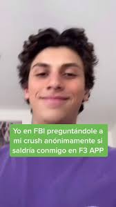 F3 App: Pregunta a tu Crush Anónimamente y Chatea