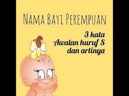 5 kesilapan memilih nama untuk bayi jangan sekadar ikut trend from siraplimau.com. Nama Bayi Perempuan Awalan Huruf S 7 Youtube