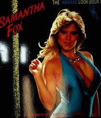 The latest tweets from @samfoxcom Samantha Fox The Anabas Look Book Series Her Story In Words And Pictures 1986 T Amazon Com Books