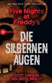He rose to prominence for creating the indie survival horror. Five Nights At Freddy S Die Silbernen Augen Von Scott Cawthon Buch Thalia