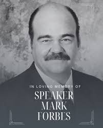 With heavy hearts, we mourn the passing of former Speaker Mark Forbes. A  distinguished senator, Speaker Forbes dedicated his life to public service,  transparency, and accountability. His impact