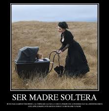 Ser Madre Soltera Frase Blog De Elembarazo Net