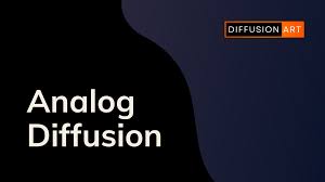 Analog Diffusion – DiffusionArt.co