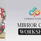Connect Corner : Mirror Art Workshop event image