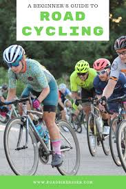 Road Biking 101 A Beginner S Guide With Images Bike Rider Bike Road Bike