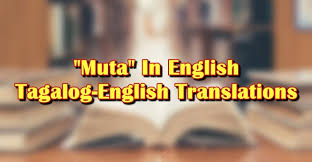 Berikut beberapa penyebab umum mata merah dan. Muta In English Tagalog English Translation Of Muta
