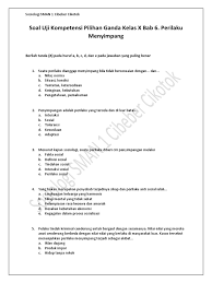 Check spelling or type a new query. Soal Uji Kompetensi Pilihan Ganda Kelas X Bab 6 Perilaku Menyimpang Pdf Pdf