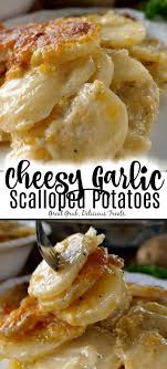 Cheesy Garlic Scalloped Potatoes Are Delicious And Loaded With Sliced Tender Potatoes Cheese And Flavored Potato Side Dishes Scalloped Potato Recipes Recipes