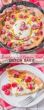 Raspberry And Passion Fruit Dutch Baby Recipe Fruit Recipes Food Raspberry Recipes