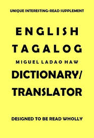 English Tagalog Dictionary Translator Unique Short Readable Supplement Dictionary Kindle Edition By Haw Miguel Reference Kindle Ebooks Amazon Com
