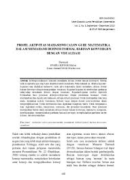 Dan kurang lebih 21 lks yang telah dibuat dari taun 2004 2011. Top Pdf Profil Aktivitas Mahasiswi Calon Guru Matematika Dalam Memahami Definisi Formal Barisan Konvergen Dengan Visualisasi 123dok Com