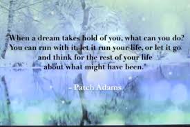 Quotes from movie patch adams. Best Life Lesson Movie Quotes Bestquotes Part 608