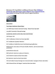 Wound, ostomy and continence nursing certification board (wocncb ® ). Resume Cv Candidate 2988223 Bronze Star Military Trained Cns Obsetrics And Critical Care Clinical Nurse Specialist Seeking Florida Based Opportunities Intensive Care Medicine Nursing