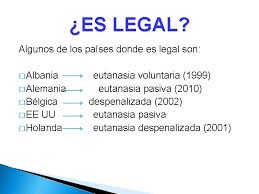 Convierte en el segundo país en aprobar leyes a favor de la eutanasia, más flexibles que en el caso de holanda pero también rígidas en cuanto a procedimientos legales.2 el debate sobre licitud moral de la eutanasia ha llegado a exacerbarse tanto que incluso se han creado asociaciones que claman por el reconocimiento de Eutanasia Mara Pino Paula Snchez Mar Snchez Pepa
