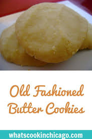 Old Fashioned Butter Cookie Old Fashioned Cookie Recipe Butter Cookies Recipe Butter Cookies Easy