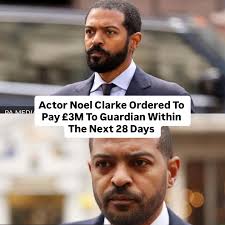 🚨 Noel Clarke must pay £3m to Guardian after losing legal battle. A High  Court judge ruled the actor must cover at least £3m of the publisher's  legal costs after his libel