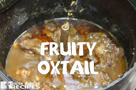 South African Recipe Fruity Oxtail Potjiekos Monica Decampo Sudafrikanisches Essen Rezeptideen Ochsenschwanz