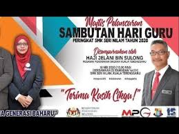 Bagi tahun 2015, pertandingan ini dia. Majlis Pelancaran Sambutan Hari Guru Peringkat Smk Seri Nilam Tahun 2020 Youtube